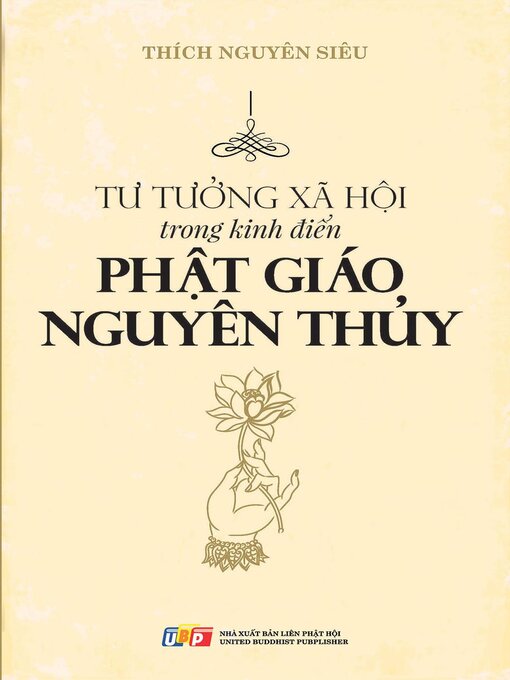 Title details for Tư tưởng xã hội trong Kinh điển Phật giáo Nguyên thủy by Thích Nguyên Siêu - Available